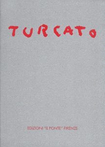 Giulio Turcato, copertina, 2003, galleria Il Ponte, Firenze