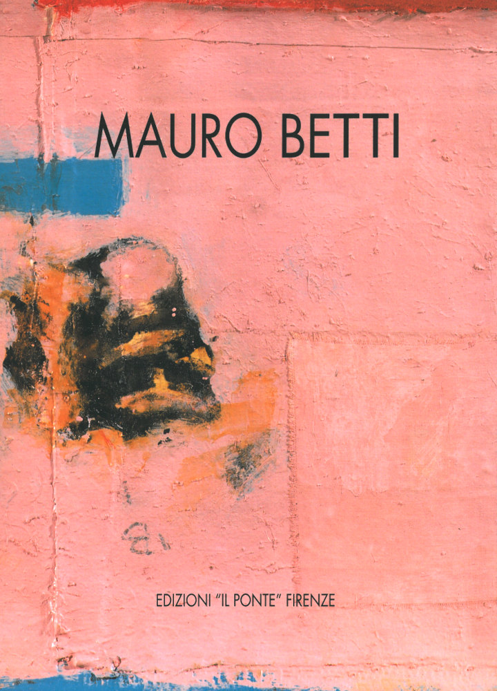 Mauro Betti, Dipinti 1999-2002, copertina, galleria Il Ponte