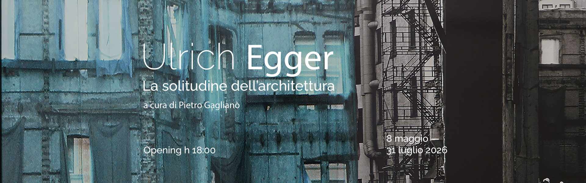 Ulrich Egger, Home, galleria Il Ponte